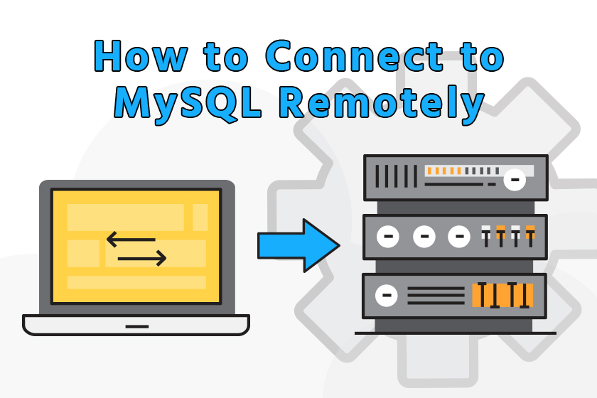 easy way to remotely connect to mysql database – Freelance Web