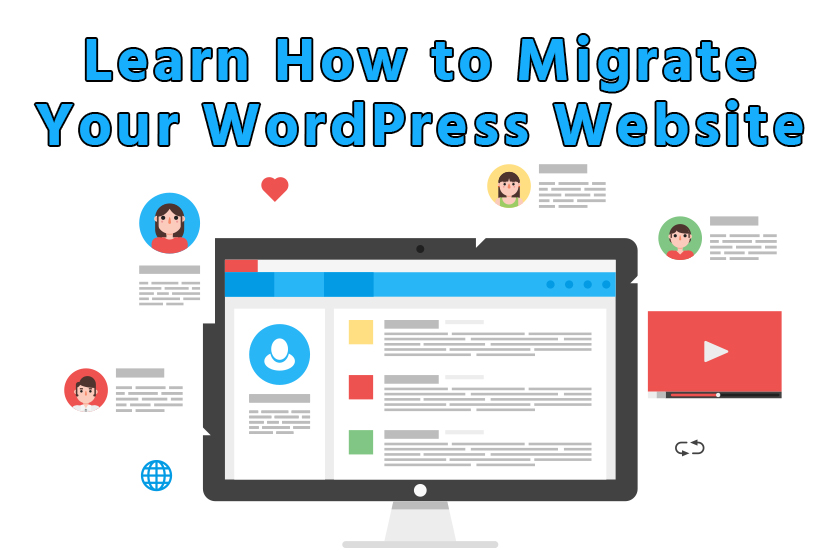 Learn How to Migrate A WordPress Website